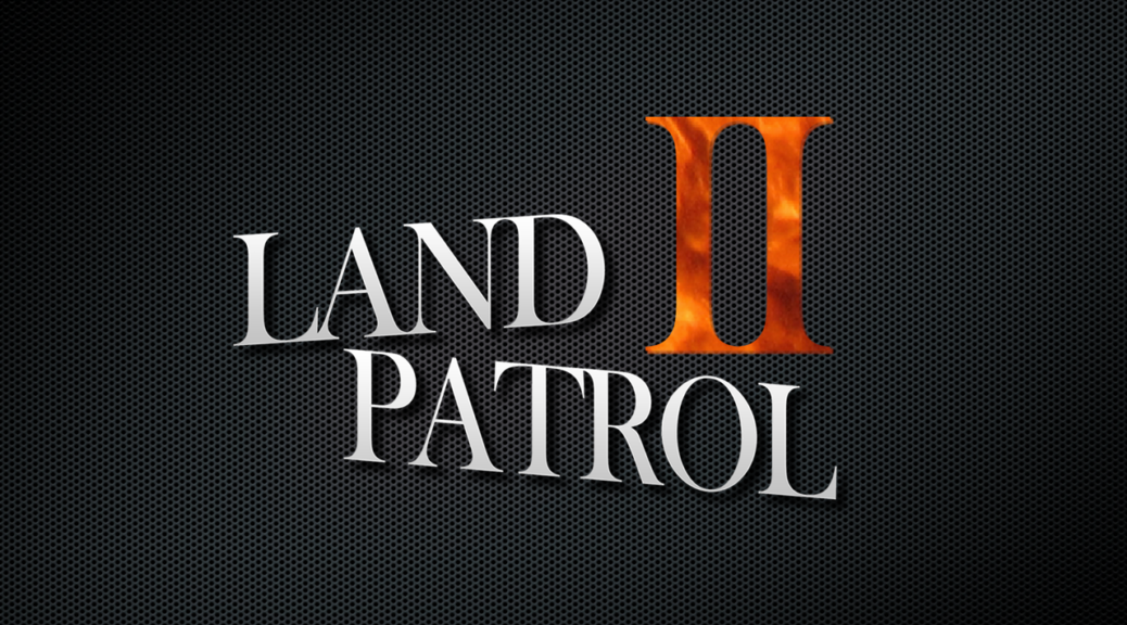 Land Patrol II